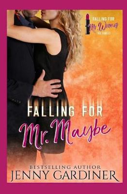 Book cover for Falling for Mr. Maybe