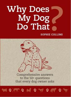 Book cover for Why Does My Dog do that?