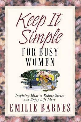 Book cover for Keep it Simple for Busy Women