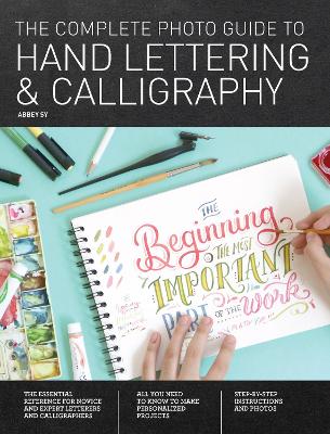 Book cover for The Complete Photo Guide to Hand Lettering and Calligraphy
