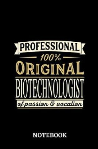 Cover of Professional Original Biotechnologist of Passion and Vocation