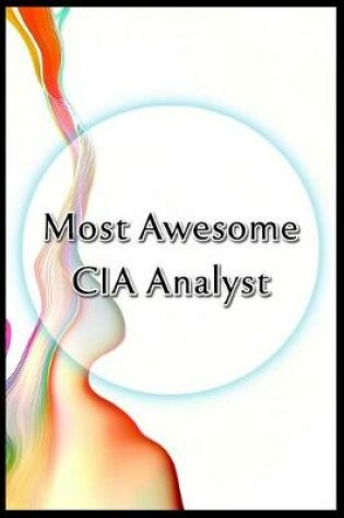 Cover of Most Awesome CIA Analyst