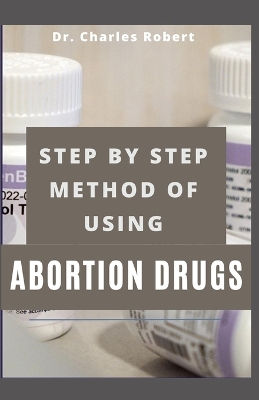 Book cover for Step by Step Method of Using Abortion Drugs