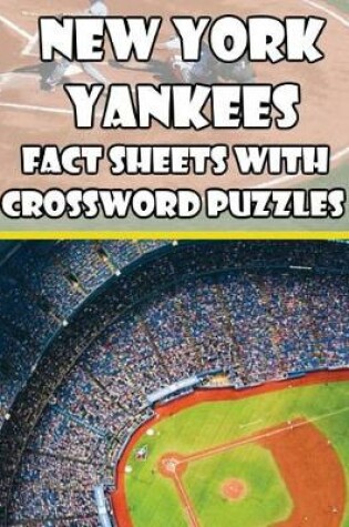 Cover of New York Yankees Fact Sheets with Crossword Puzzles