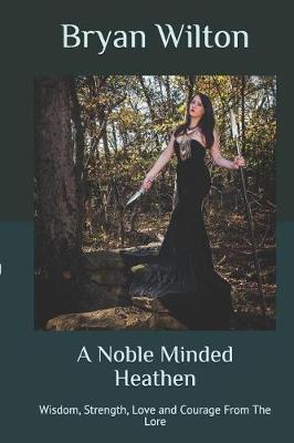 Book cover for A Noble Minded Heathen