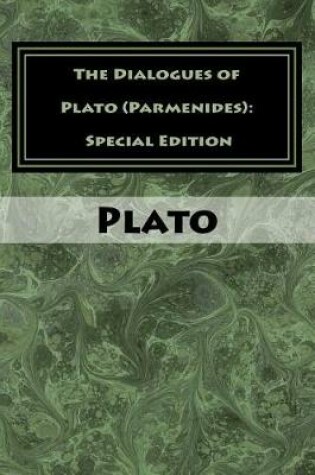 Cover of The Dialogues of Plato (Parmenides)