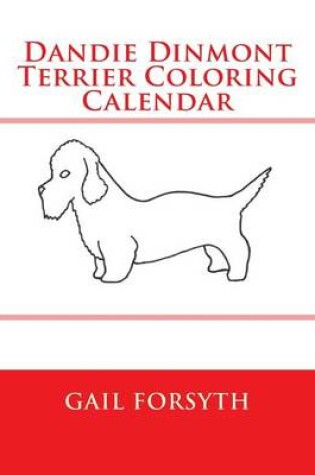 Cover of Dandie Dinmont Terrier Coloring Calendar