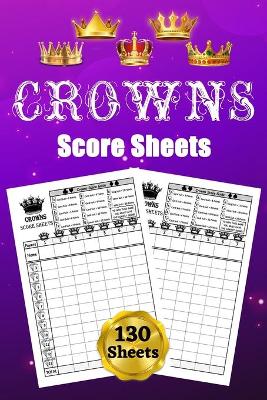 Book cover for Crowns Score Sheets