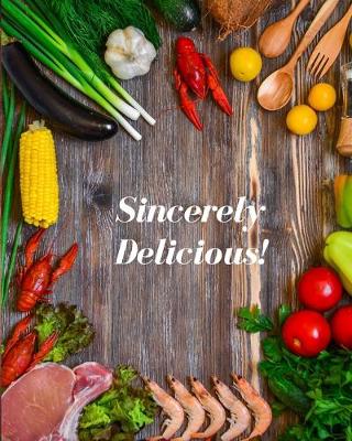 Book cover for Sincerely Delicious!