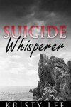 Book cover for Suicide Whisperer