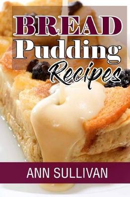 Book cover for Bread Pudding Recipes