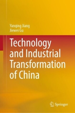 Cover of Technology and Industrial Transformation of China