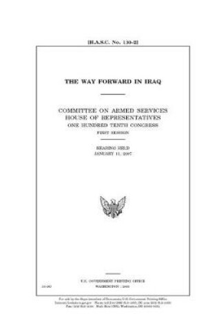 Cover of The way forward in Iraq