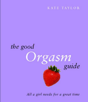 Book cover for The Good Orgasm Guide