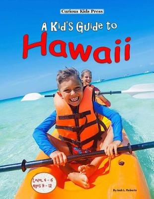 Book cover for A Kid's Guide to Hawaii