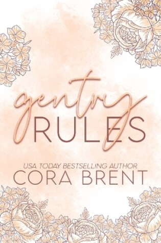 Cover of Gentry Rules (Friends to Lovers Small Town Romance)