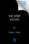 Book cover for The Spirit Moves