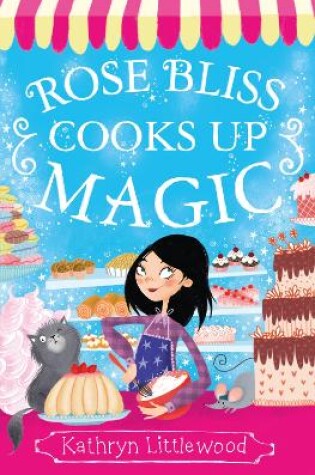 Cover of Rose Bliss Cooks up Magic