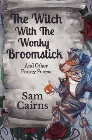 Cover of The Witch with the Wonky Broomstick