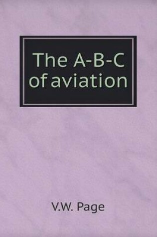 Cover of The A-B-C of aviation