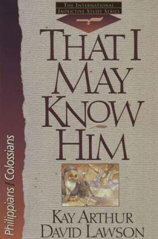 Cover of That I May Know Him