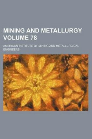 Cover of Mining and Metallurgy Volume 78