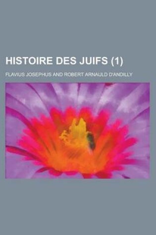 Cover of Histoire Des Juifs (1 )
