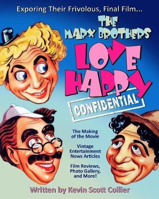 Book cover for The Marx Brothers Love Happy Confidential