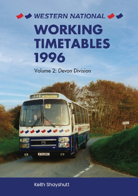 Book cover for Western National Working Timetables 1996 : Volume 2 : Devon division