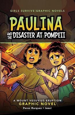 Book cover for Paulina and the Disaster at Pompeii