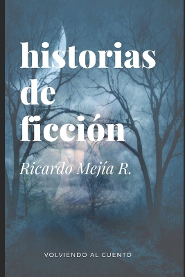 Book cover for Historias de Ficción