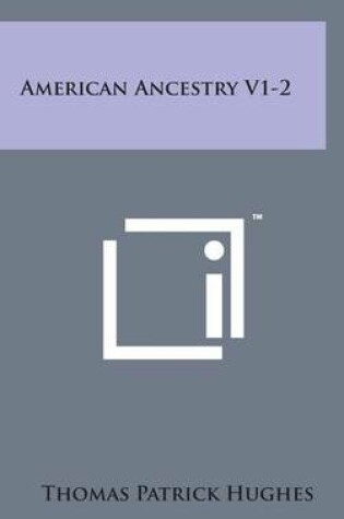 Cover of American Ancestry V1-2