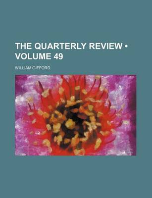 Book cover for The Quarterly Review (Volume 49)