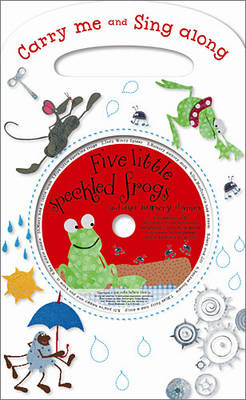 Book cover for Carry-Me and Sing-Along: Five Little Speckled Frogs