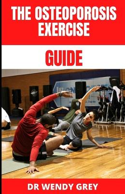 Book cover for The Osteoporosis Exercise Guide