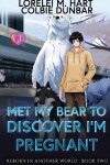 Book cover for Met My Bear To Discover I'm Pregnant