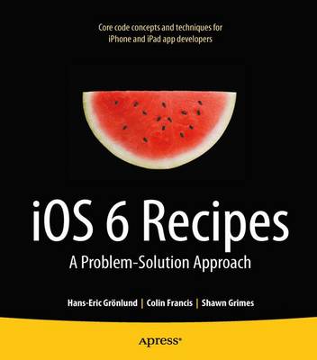 Book cover for iOS 6 Recipes