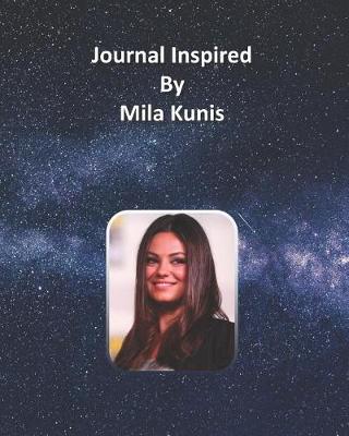 Book cover for Journal Inspired by Mila Kunis