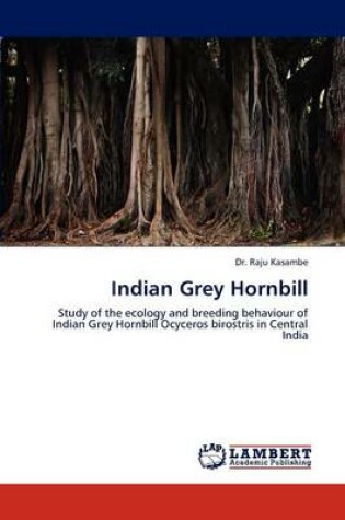 Cover of Indian Grey Hornbill