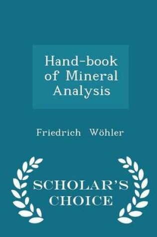 Cover of Hand-Book of Mineral Analysis - Scholar's Choice Edition