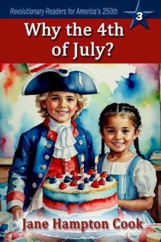 Cover of Why the 4th of July?