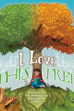 Cover of I love this tree