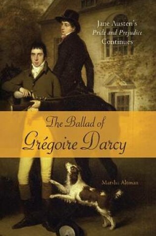 Cover of The Ballad of Gregoire Darcy