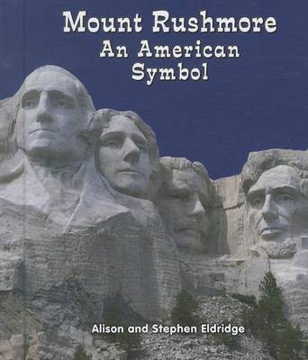 Book cover for Mount Rushmore: An American Symbol