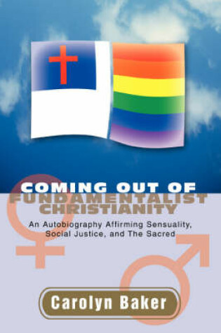 Cover of Coming out of Fundamentalist Christianity