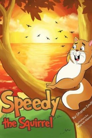 Cover of Speedy the Squirrel