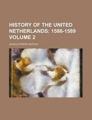 Book cover for History of the United Netherlands Volume 2