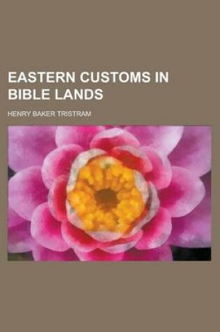 Cover of Eastern Customs in Bible Lands