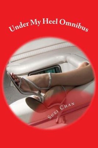 Cover of Under My Heel Omnibus