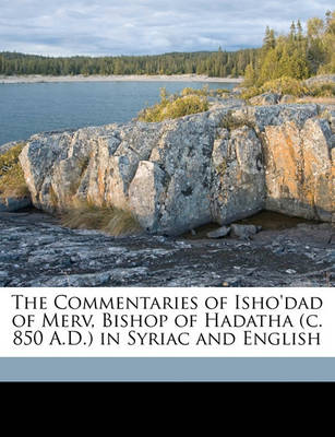 Book cover for The Commentaries of Isho'dad of Merv in Syriac and English, Volume 2